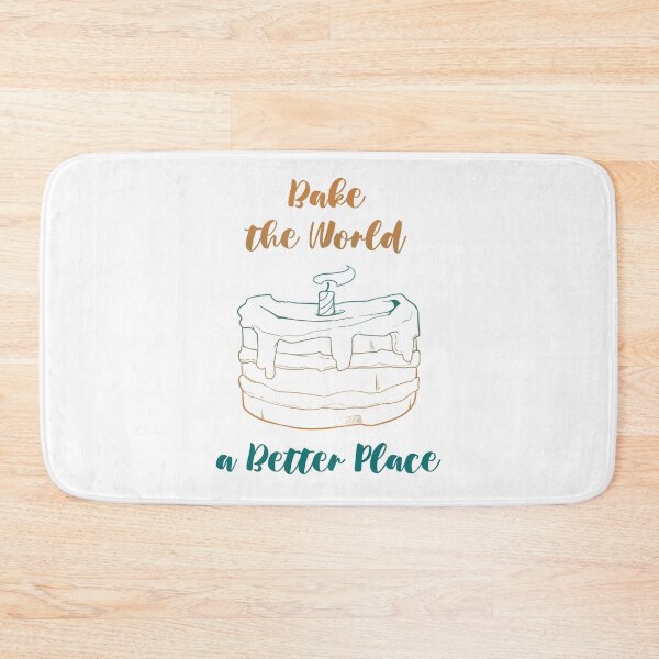 Item preview, You Bake The World A Better Place designed and sold by MalkyTea.