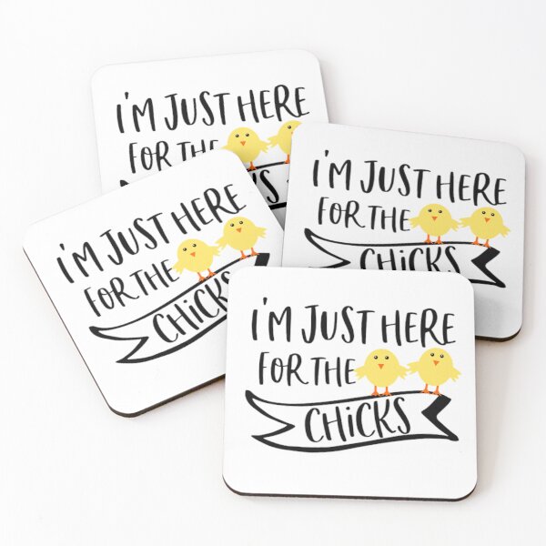 Item preview, Im Just Here For The Chicks designed and sold by Ynssama.