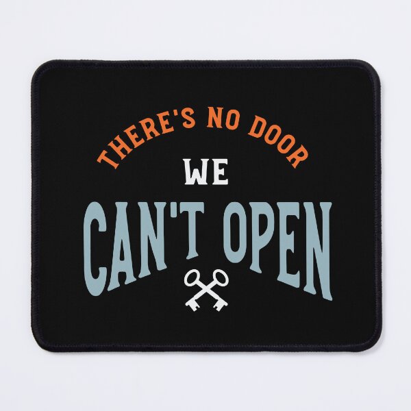 Item preview, Leadership There's No Door We Can't Open designed and sold by whyitsme.