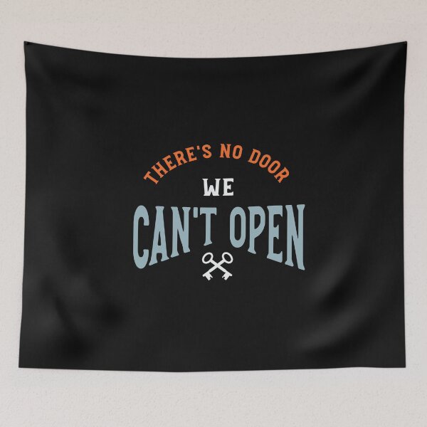 Item preview, Leadership There's No Door We Can't Open designed and sold by whyitsme.