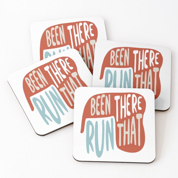 Item preview, Running Quote Been There Run That designed and sold by whyitsme.