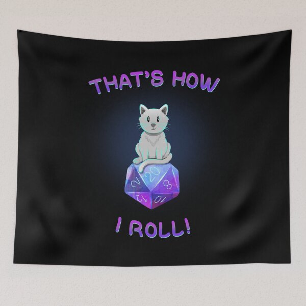 Item preview, That's How I Roll - TTRPG D20 Cat designed and sold by -DearTreehouse-.