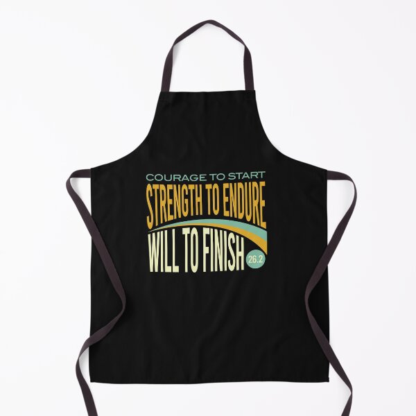 Item preview, Marathon Courage to Start Strength to Endure Will to Finish designed and sold by whyitsme.