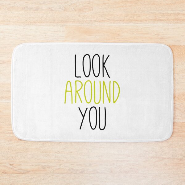 Item preview, Look around you designed and sold by dcreagraph.