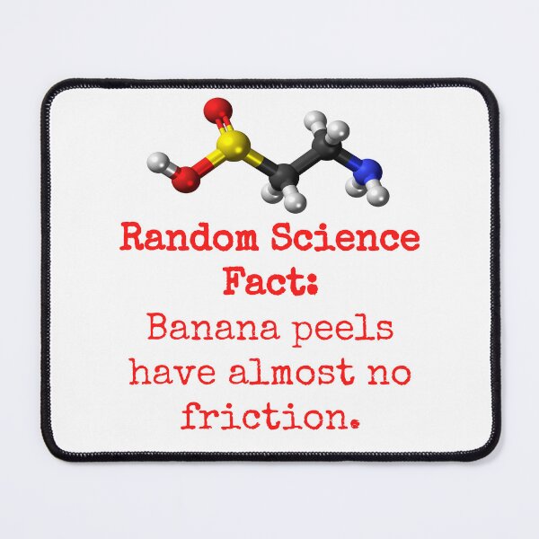 Item preview, Banana Peels Have Almost No Friction - Science Fact designed and sold by CrankyOldDude.