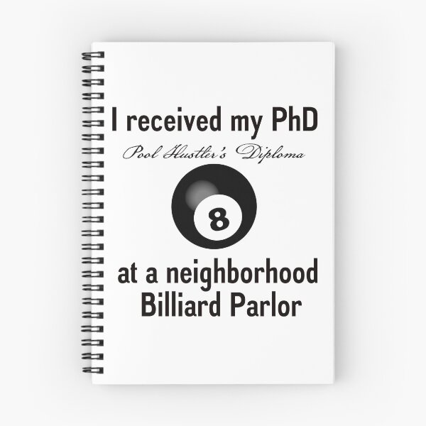 Item preview, PhD Pool Hustler's Diploma designed and sold by Daniel Hagerman.
