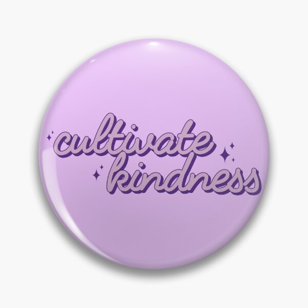 Item preview, Cultivate Kindness designed and sold by KMIKBAL7.