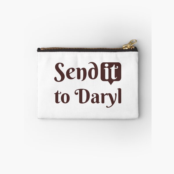Item preview, Send It To Daryl | Funny drama memes designed and sold by Drago Art.