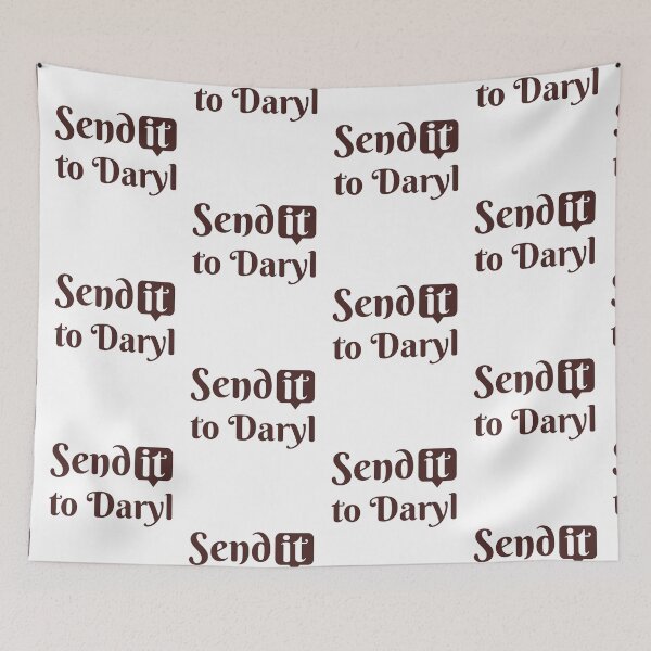 Item preview, Send It To Daryl | Funny drama memes designed and sold by Drago Art.