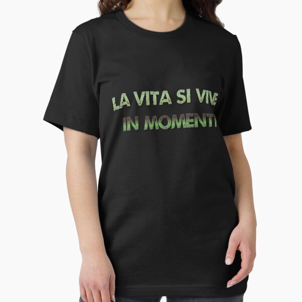 Say it in Italian-Life is lived in Moments Essential T-Shirt
