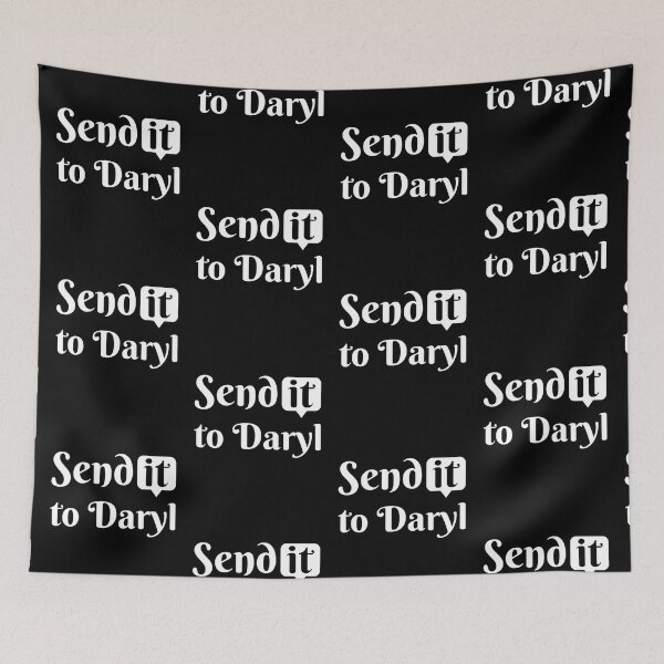 Item preview, Send It To Daryl | Funny drama memes designed and sold by Drago Art.