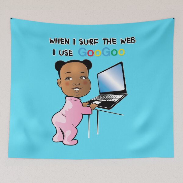 Item preview, When I Surf The Web, I use Goo Goo - Apparel designed and sold by LatinSaint.