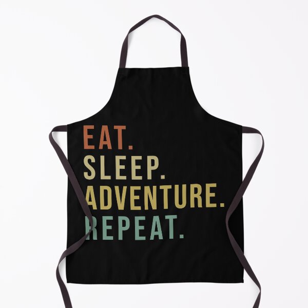 Item preview, Eat Sleep Adventure Repeat  designed and sold by starider.