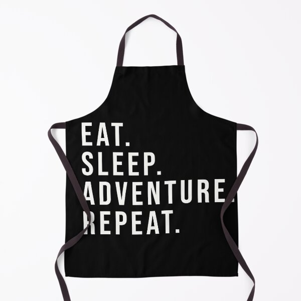 Item preview, Copy of Eat Sleep Adventure Repeat  designed and sold by starider.
