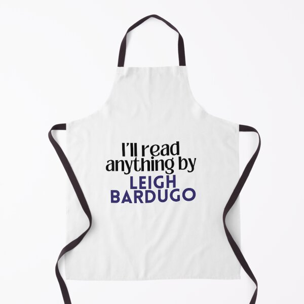 Item preview, I'll read anything by Leigh Bardugo designed and sold by Gwendesigns.