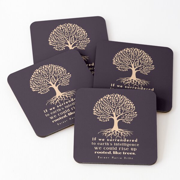 Item preview, copper tree art with rainer maria rilke quote: If we surrendered to earth's intelligence we could rise up rooted like trees designed and sold by artbleed.