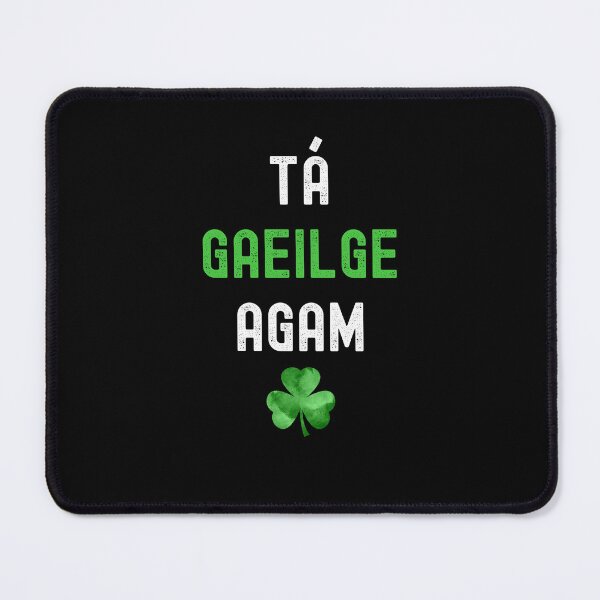 Item preview, Tá Gaeilge Agam Irish Language Shamrock designed and sold by Irishprints.