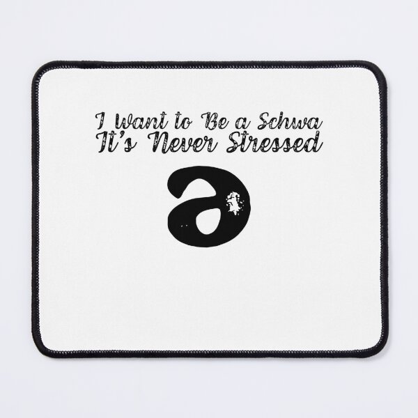 Item preview,  I Want to Be a Schwa It's Never Stressed Speech Therapy Tee  designed and sold by vensoos.