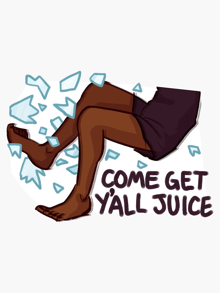 GET Y'ALL JUICE" Sticker by labradollars Redbubble