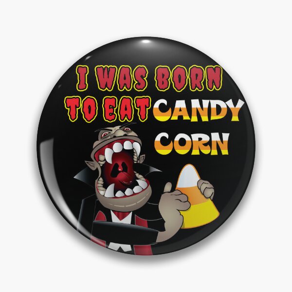 Item preview, I Was Born to Eat Candy Corn - Apparel designed and sold by LatinSaint.
