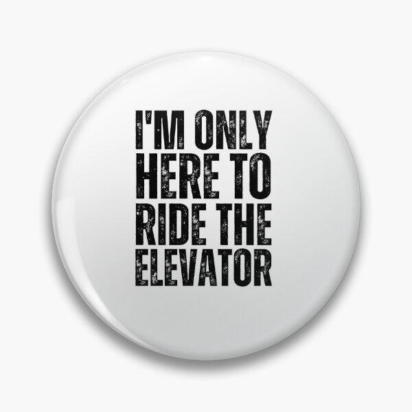 Item preview, Funny Only Here To Ride The Elevator Elevator Mechanic Tee  designed and sold by vensoos.