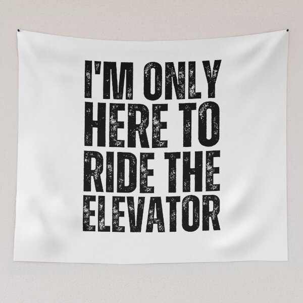 Item preview, Funny Only Here To Ride The Elevator Elevator Mechanic Tee  designed and sold by vensoos.
