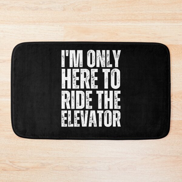 Item preview,  Funny Only Here To Ride The Elevator Elevator Mechanic Tee  designed and sold by vensoos.