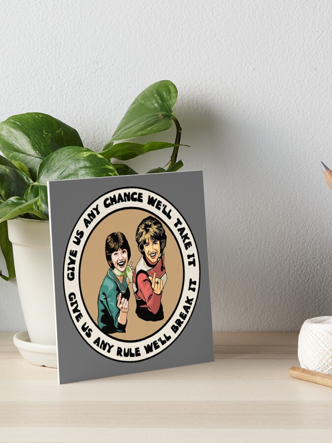 Laverne and Shirley - Friendship Quote | Art Board Print