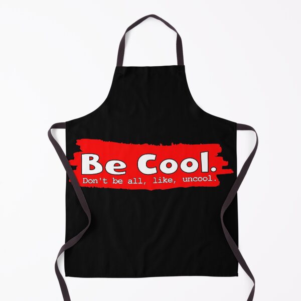 Item preview, Red Sarcastic "Be Cool. Don't be all, like, uncool." designed and sold by ElLocoMus.