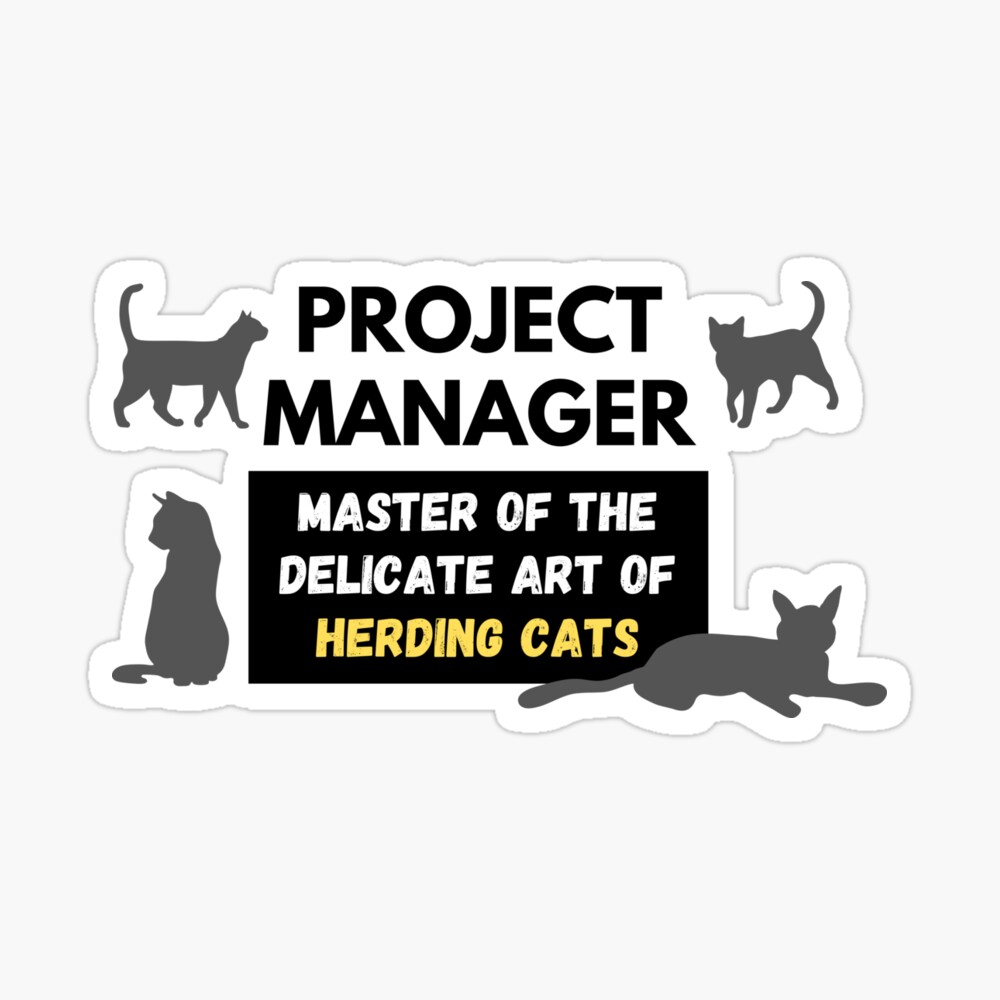 The Art of Herding Cats