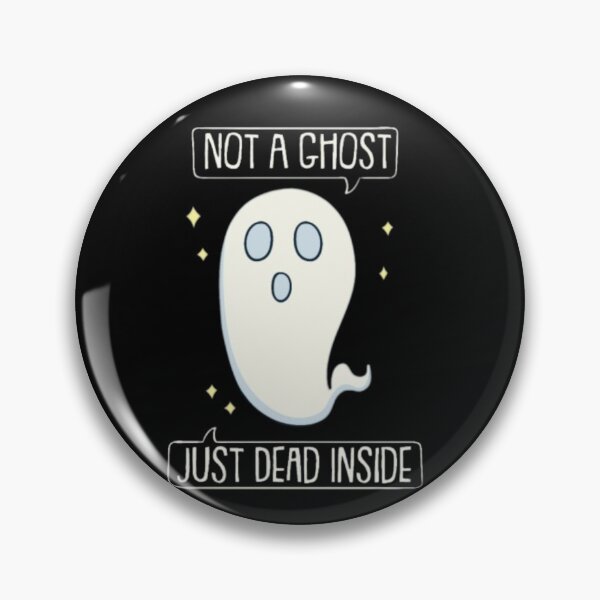 Item preview, Im Dead Inside - I Am Dead Inside - Not a ghost just dead inside designed and sold by BHM Shirts.