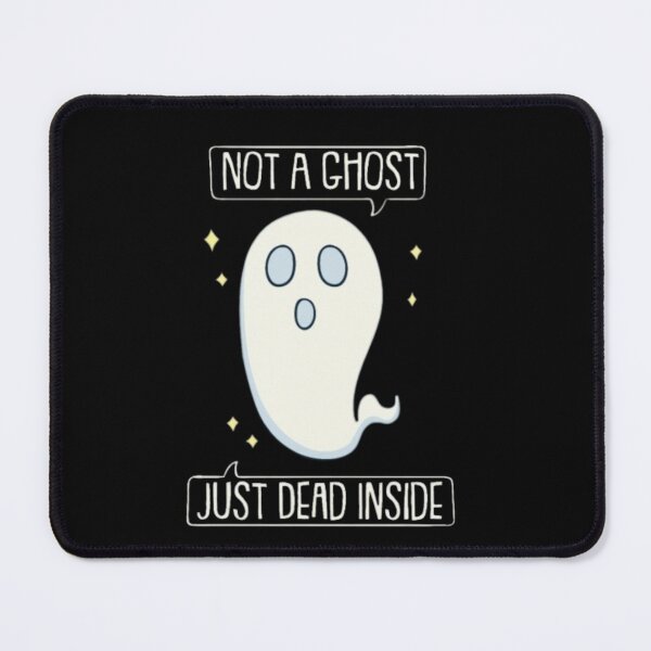 Item preview, Im Dead Inside - I Am Dead Inside - Not a ghost just dead inside designed and sold by BHM Shirts.