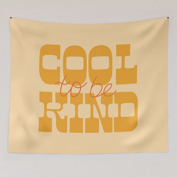 Item preview, Cool To Be Kind designed and sold by Strange-Daze.