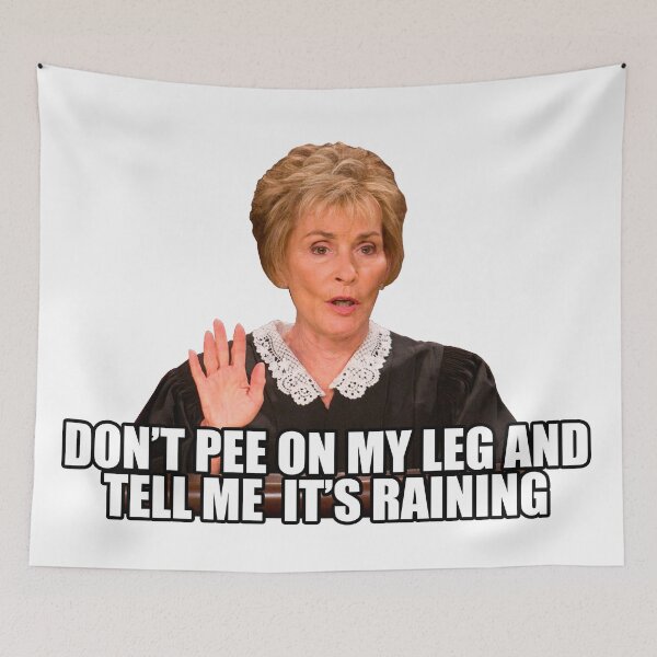 Item preview, Don't pee on my leg and tell me it's raining designed and sold by SparkleAndFluff.