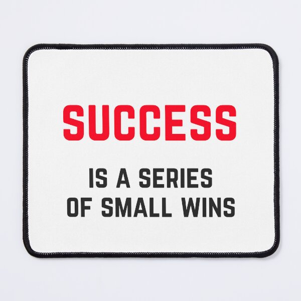 Item preview, SUCCESS IS A SERIES OF SMALL WINS designed and sold by Inspirationmotivation.