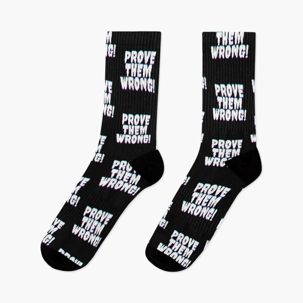 Item preview, PROVE THEM WRONG! designed and sold by elwaart.