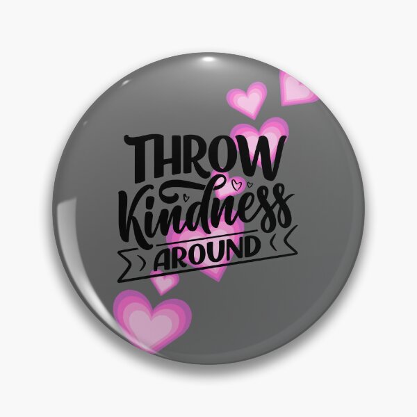 Item preview, Throw Kindness Around! designed and sold by tmdaliggr.