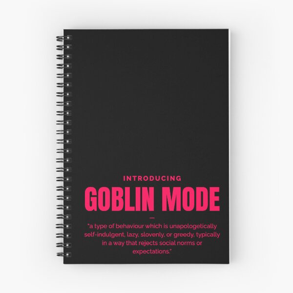 Item preview, Goblin mode, cannot do it any more designed and sold by Work life.
