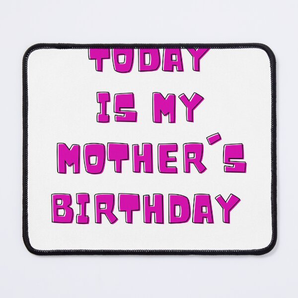 Item preview, Today is My Mother's Birthday Sticker designed and sold by ShopTop M.