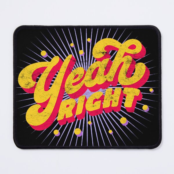 Item preview, Yeah, Right! designed and sold by Mitch-Angelo.