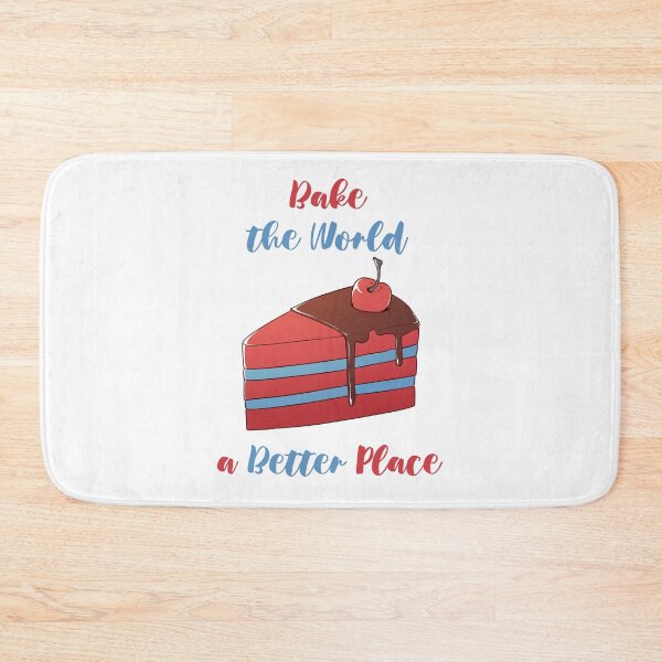 Item preview, You Bake The World A Better Place designed and sold by MalkyTea.