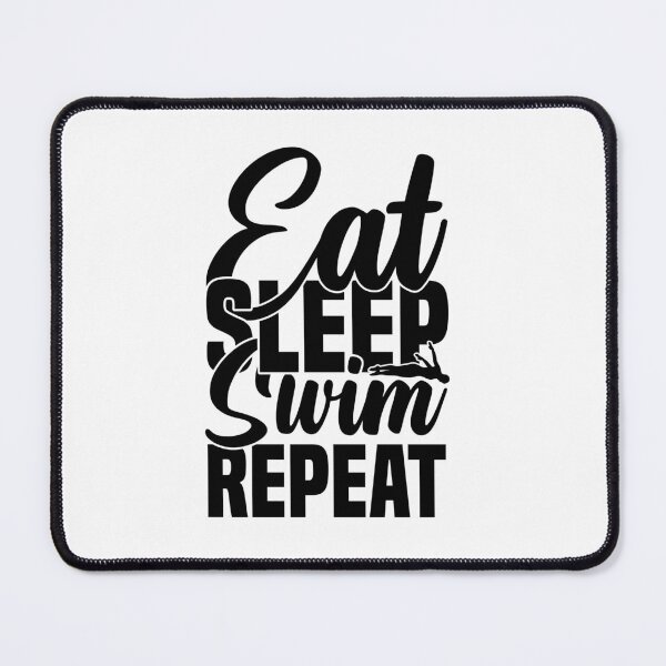 Item preview, Swimming love sayings , Eat Sleep Swim Repeat designed and sold by remonss.