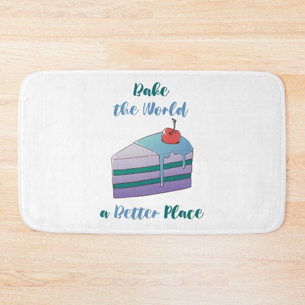 Item preview, You Bake The World A Better Place designed and sold by MalkyTea.