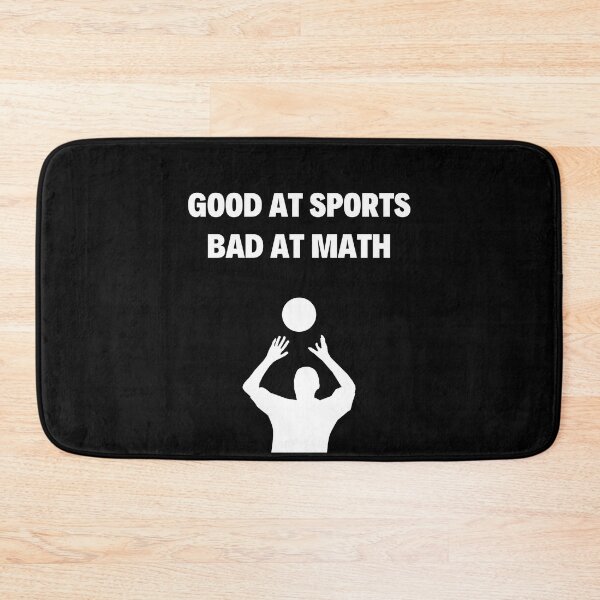 Item preview, Good At Sports Bad At Math designed and sold by Blyatlinda.