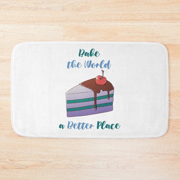 Item preview, You Bake The World A Better Place designed and sold by MalkyTea.