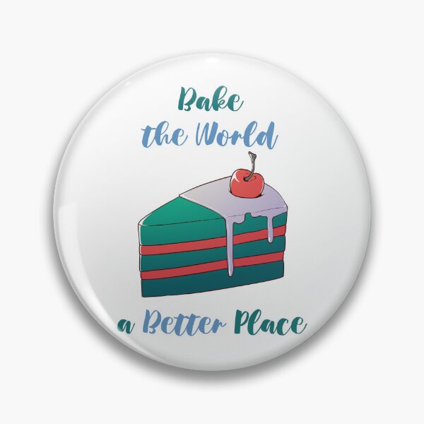 Item preview, You Bake The World A Better Place designed and sold by MalkyTea.