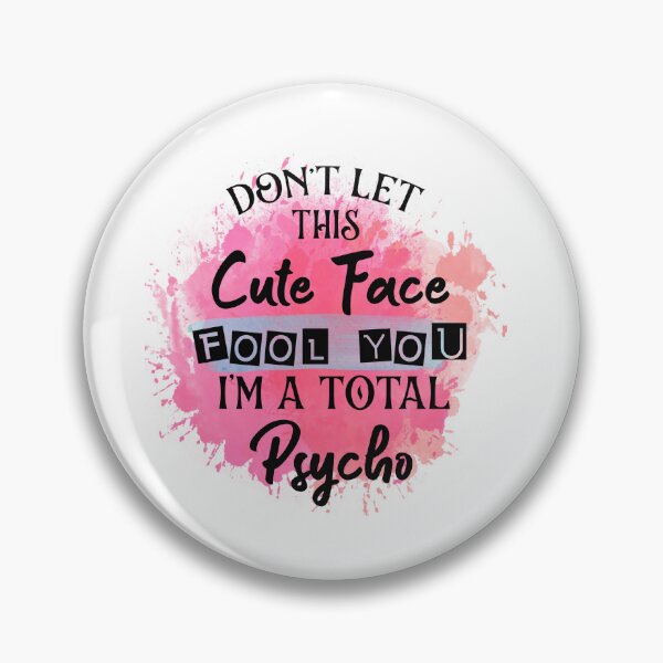 Item preview, Don't Let This Cute Face - Sarcastic Funny designed and sold by younghopes.
