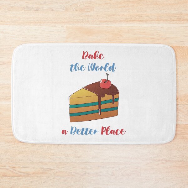 Item preview, You Bake The World A Better Place designed and sold by MalkyTea.