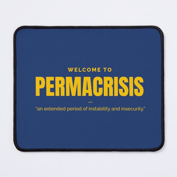 Item preview,  Permacrisis, polycrisis, environmentalism, environment designed and sold by Work life.