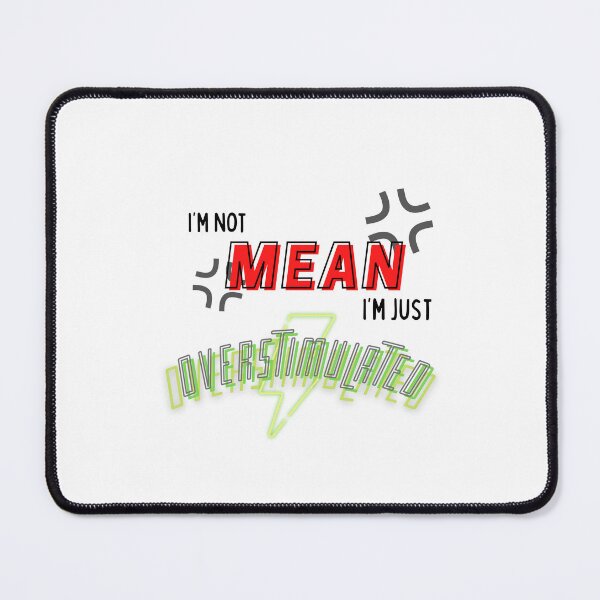 Item preview, Not Mean designed and sold by insanemebrain.